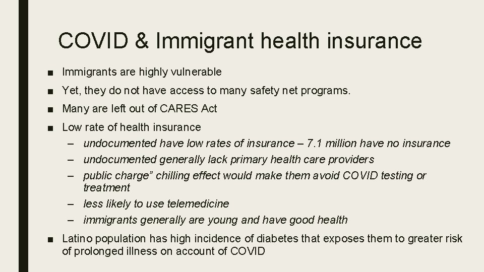 COVID & Immigrant health insurance ■ Immigrants are highly vulnerable ■ Yet, they do COVID & Immigrant health insurance ■ Immigrants are highly vulnerable ■ Yet, they do