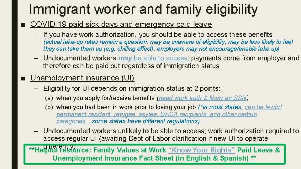 Immigrant worker and family eligibility ■ COVID-19 paid sick days and emergency paid leave Immigrant worker and family eligibility ■ COVID-19 paid sick days and emergency paid leave