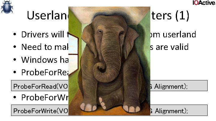 Userland data and pointers (1) • • Drivers will take data/pointers from userland Need