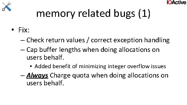 memory related bugs (1) • Fix: – Check return values / correct exception handling