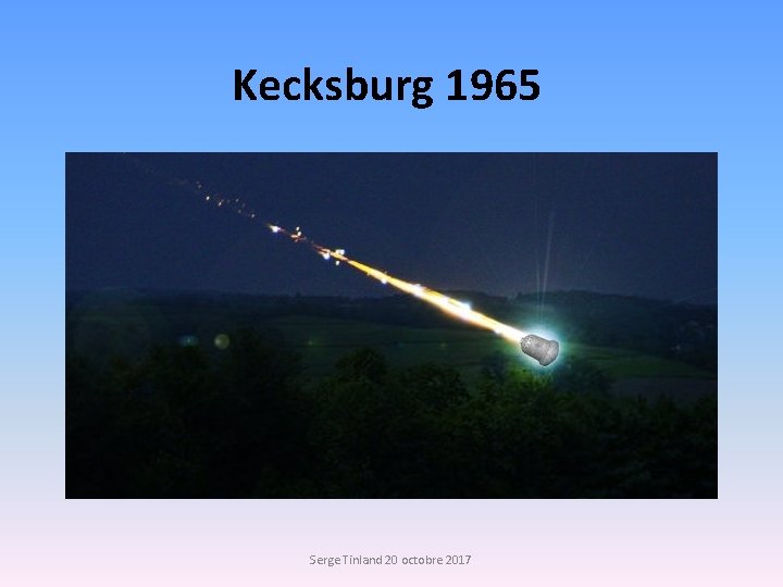  Kecksburg 1965 Serge Tinland 20 octobre 2017 