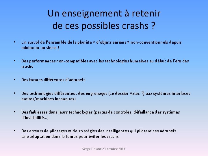 Un enseignement à retenir de ces possibles crashs ? • Un survol de l’ensemble