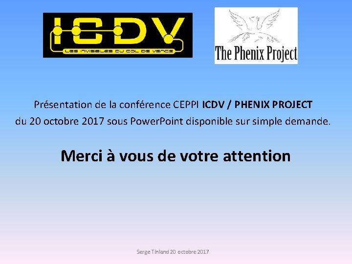 Présentation de la conférence CEPPI ICDV / PHENIX PROJECT du 20 octobre 2017 sous