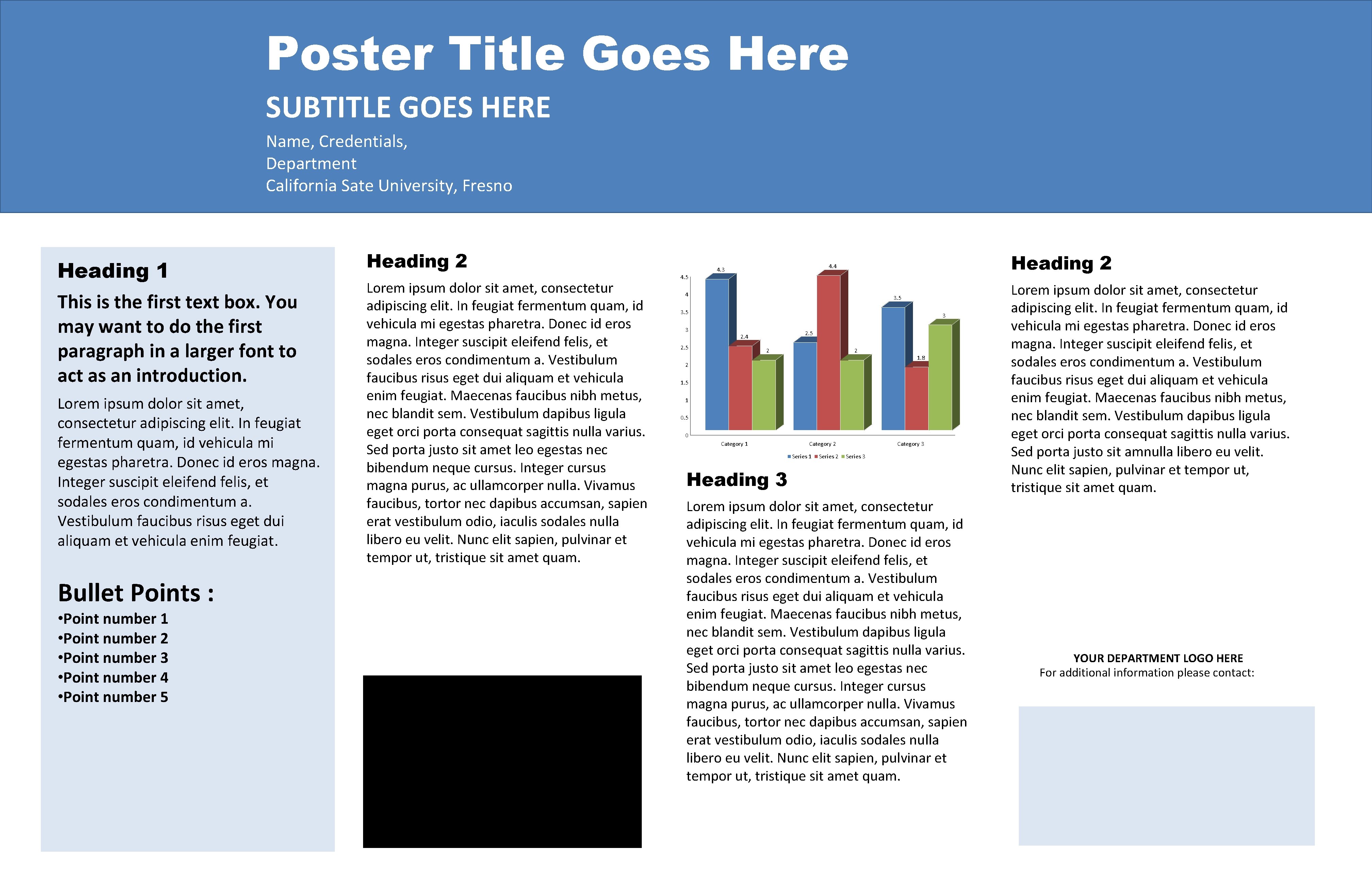 Poster Title Goes Here SUBTITLE GOES HERE Name, Credentials, Department California Sate University, Fresno