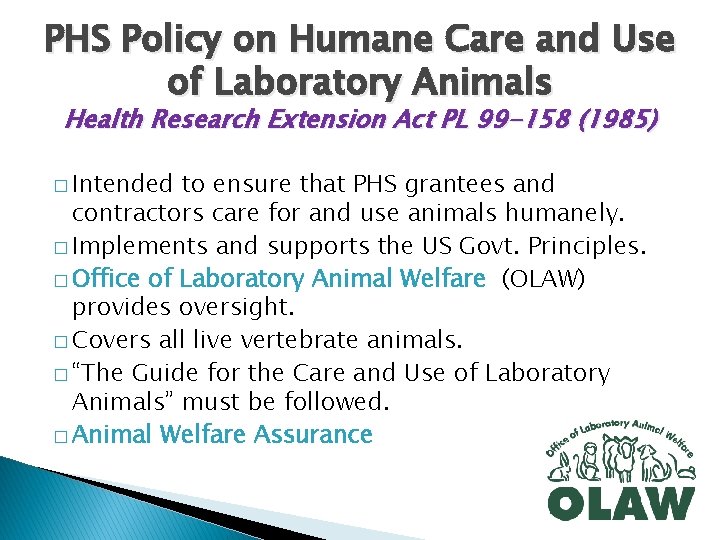 PHS Policy on Humane Care and Use of Laboratory Animals Health Research Extension Act