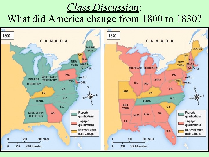 Class Discussion: What did America change from 1800 to 1830? 