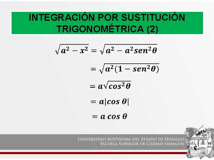 INTEGRACIÓN POR SUSTITUCIÓN TRIGONOMÉTRICA (2) 