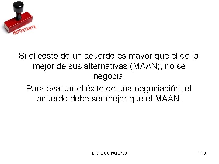 Si el costo de un acuerdo es mayor que el de la mejor Si el costo de un acuerdo es mayor que el de la mejor