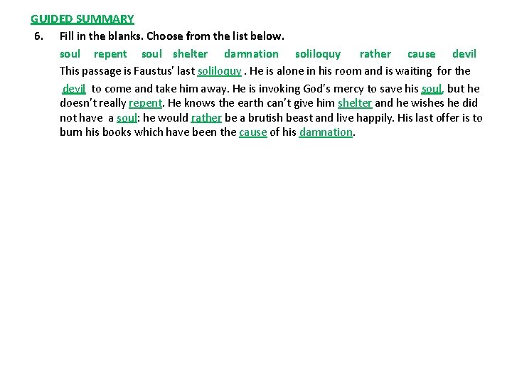 GUIDED SUMMARY 6. Fill in the blanks. Choose from the list below. soul repent