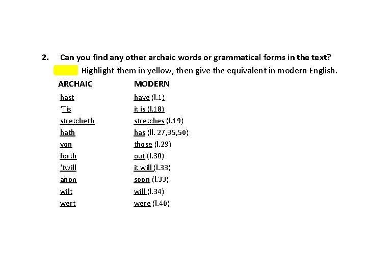 2. Can you find any other archaic words or grammatical forms in the text?