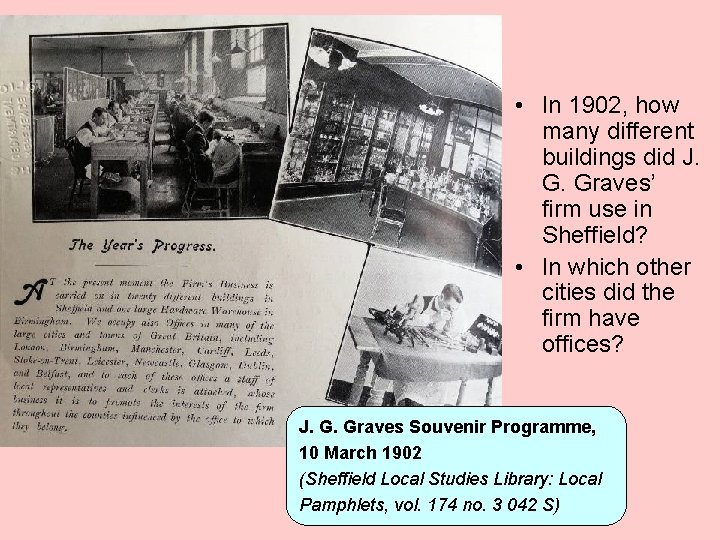  • In 1902, how many different buildings did J. G. Graves’ firm use