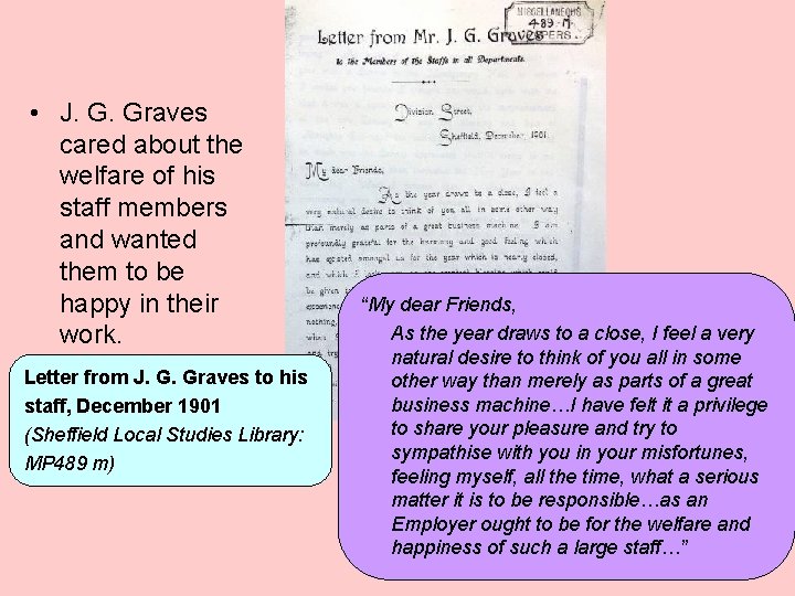  • J. G. Graves cared about the welfare of his staff members and