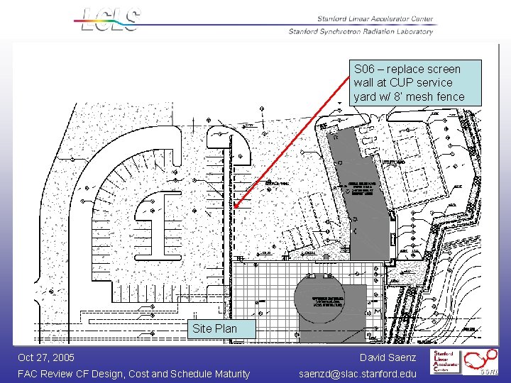 S 06 – replace screen wall at CUP service yard w/ 8’ mesh fence