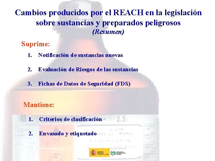 Cambios producidos por el REACH en la legislación sobre sustancias y preparados peligrosos (Resumen)