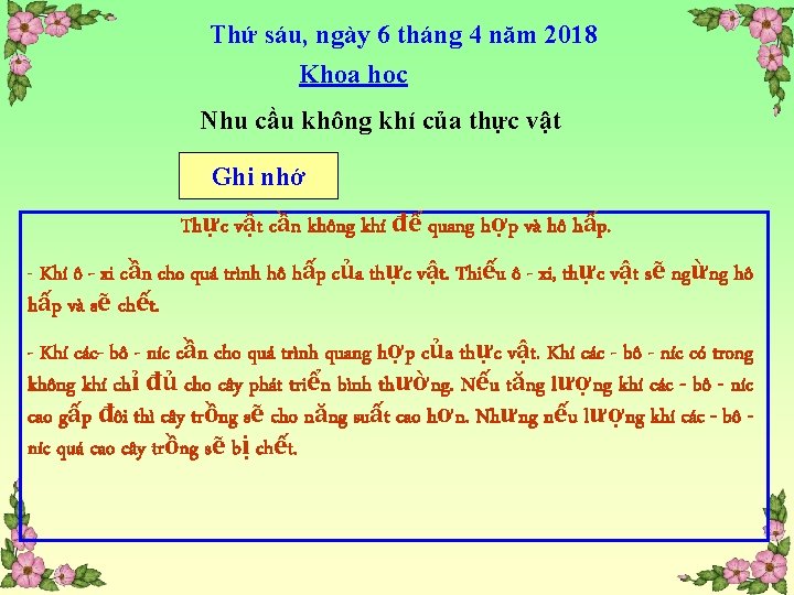 Thứ sáu, ngày 6 tháng 4 năm 2018 Khoa học Nhu cầu không khí