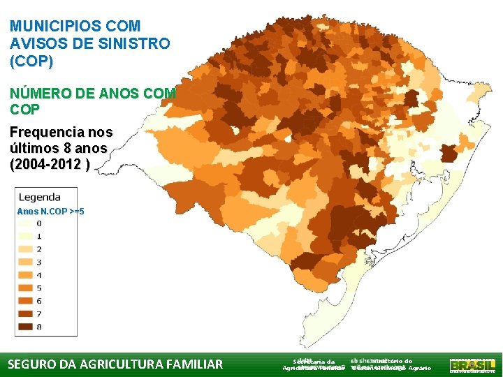 MUNICIPIOS COM AVISOS DE SINISTRO (COP) NÚMERO DE ANOS COM COP Frequencia nos últimos
