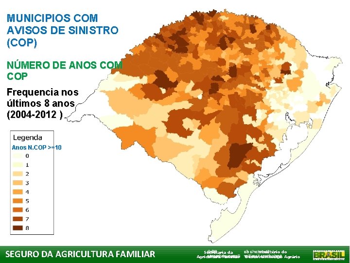 MUNICIPIOS COM AVISOS DE SINISTRO (COP) NÚMERO DE ANOS COM COP Frequencia nos últimos