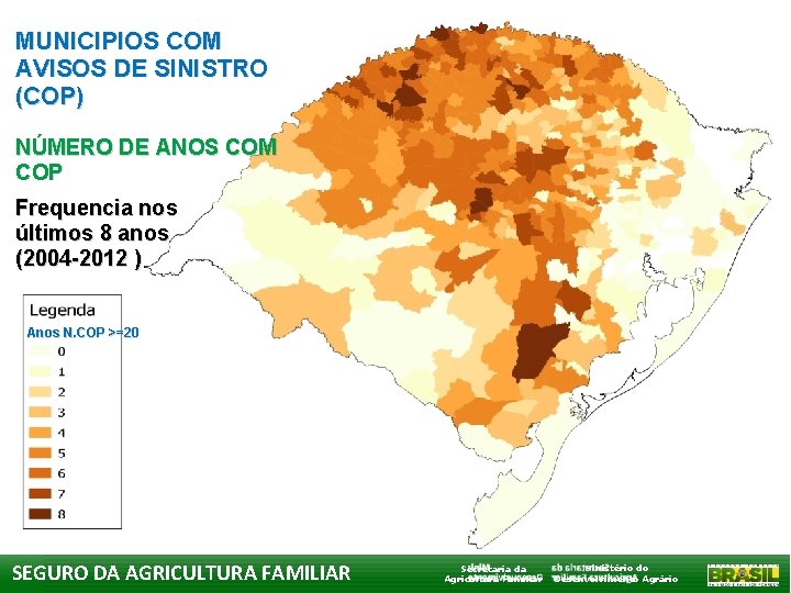 MUNICIPIOS COM AVISOS DE SINISTRO (COP) NÚMERO DE ANOS COM COP Frequencia nos últimos