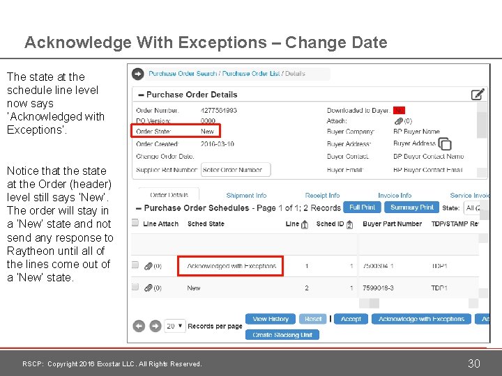 Acknowledge With Exceptions – Change Date The state at the schedule line level now