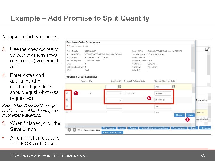 Example – Add Promise to Split Quantity A pop-up window appears. 3. Use the