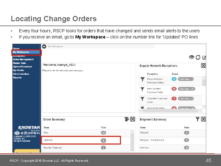 Locating Change Orders • • Every four hours, RSCP looks for orders that have