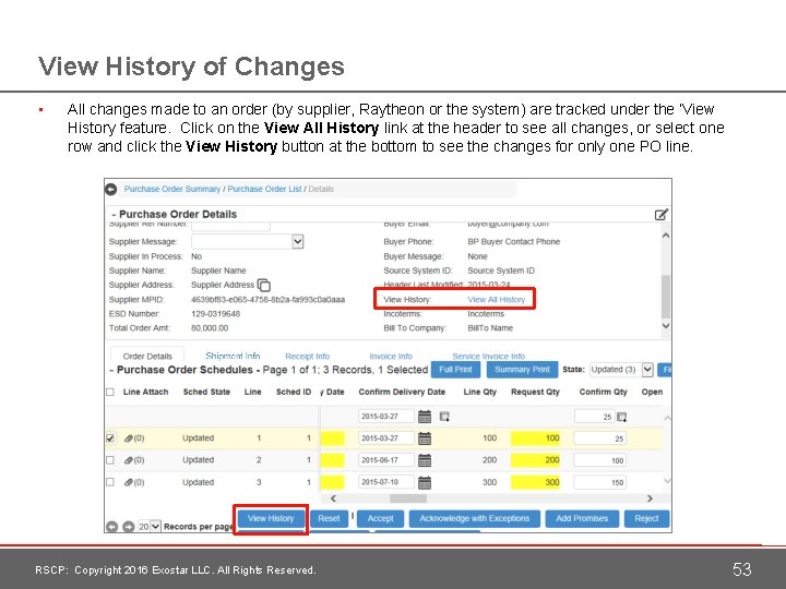 View History of Changes • All changes made to an order (by supplier, Raytheon