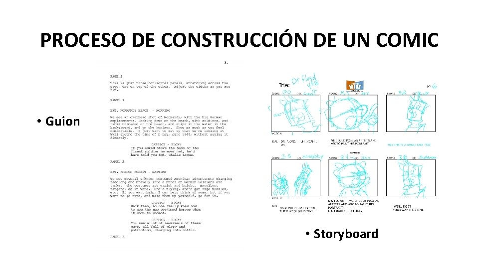 PROCESO DE CONSTRUCCIÓN DE UN COMIC • Guion • Storyboard 