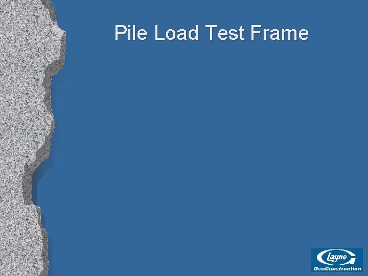 Pile Load Test Frame 