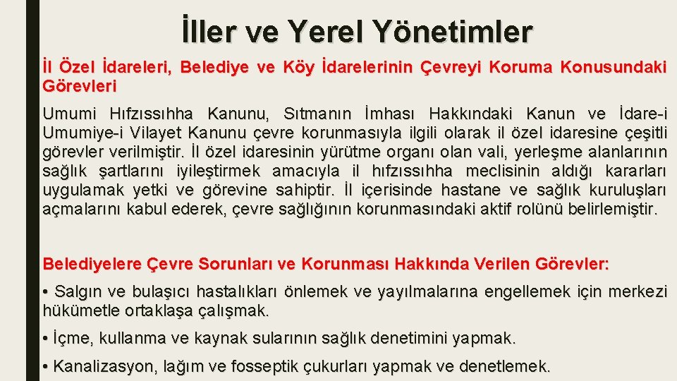 İller ve Yerel Yönetimler İl Özel İdareleri, Belediye ve Köy İdarelerinin Çevreyi Koruma Konusundaki