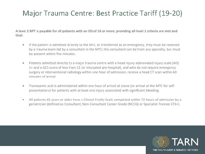 Major Trauma Centre: Best Practice Tariff (19 -20) Major Trauma Centre: Best Practice Tariff (19 -20)