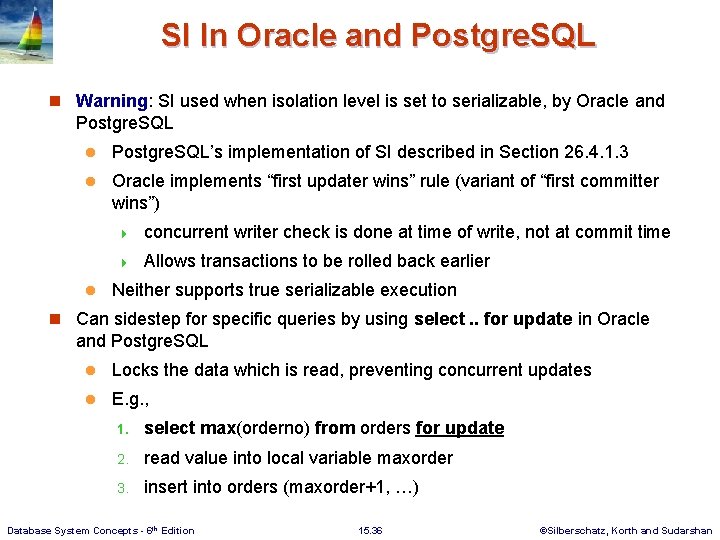 SI In Oracle and Postgre. SQL n Warning: SI used when isolation level is