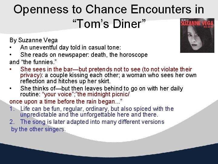 Openness to Chance Encounters in “Tom’s Diner” By Suzanne Vega • An uneventful day