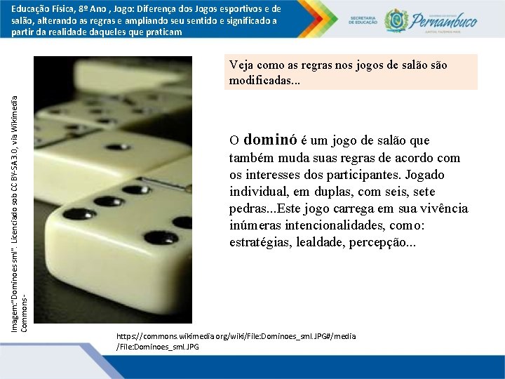 Educação Física, 8º Ano , Jogo: Diferença dos Jogos esportivos e de salão, alterando Educação Física, 8º Ano , Jogo: Diferença dos Jogos esportivos e de salão, alterando