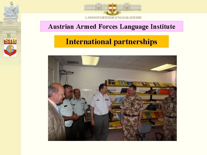 Austrian Armed Forces Language Institute International partnerships 