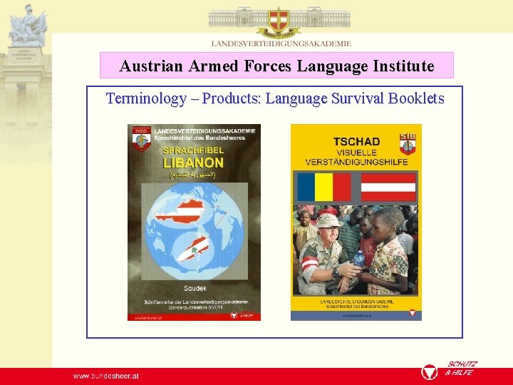 Austrian Armed Forces Language Institute Terminology – Products: Language Survival Booklets 