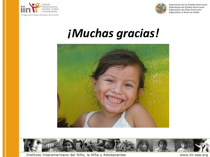 ¡Muchas gracias! 