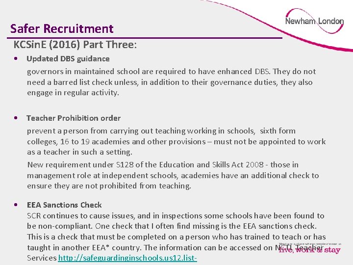 Safer Recruitment KCSin. E (2016) Part Three: • Updated DBS guidance governors in maintained