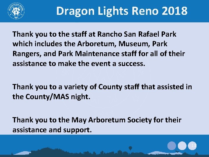 Dragon Lights Reno 2018 Thank you to the staff at Rancho San Rafael Park