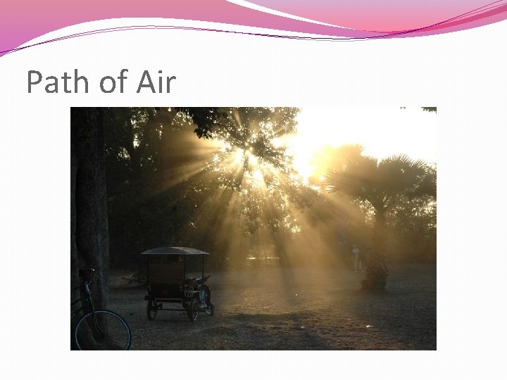 Path of Air 