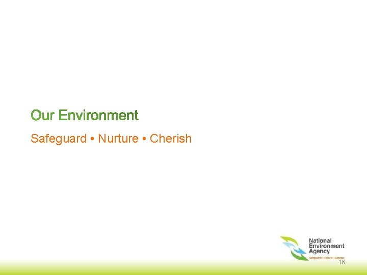 Safeguard • Nurture • Cherish 16 