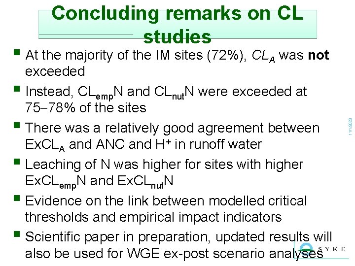 Concluding remarks on CL studies exceeded § Instead, CLemp. N and CLnut. N were