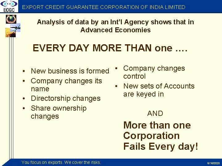 EXPORT CREDIT GUARANTEE CORPORATION OF INDIA LIMITED Analysis of data by an Int’l Agency