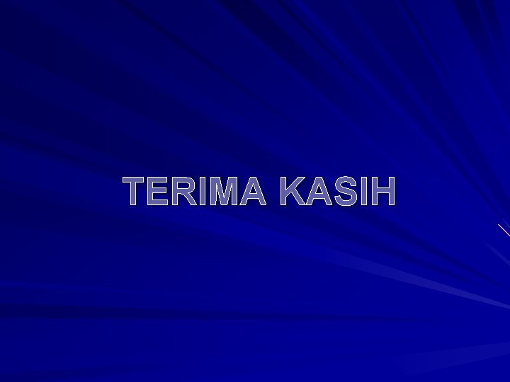 TERIMA KASIH 