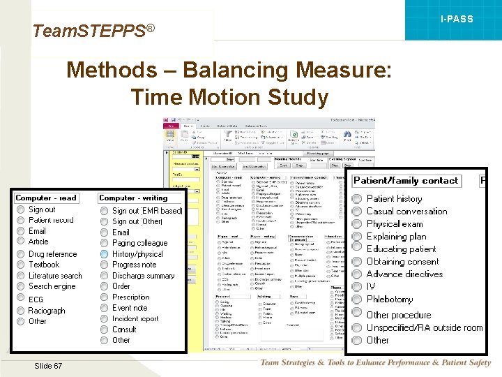I-PASS Team. STEPPS® Methods – Balancing Measure: Time Motion Study Mod 1 05. 2