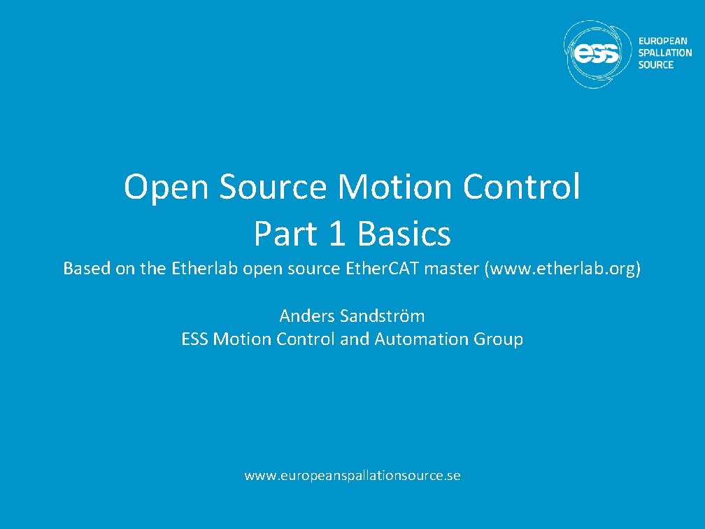 Open Source Motion Control Part 1 Basics Based on the Etherlab open source Ether.
