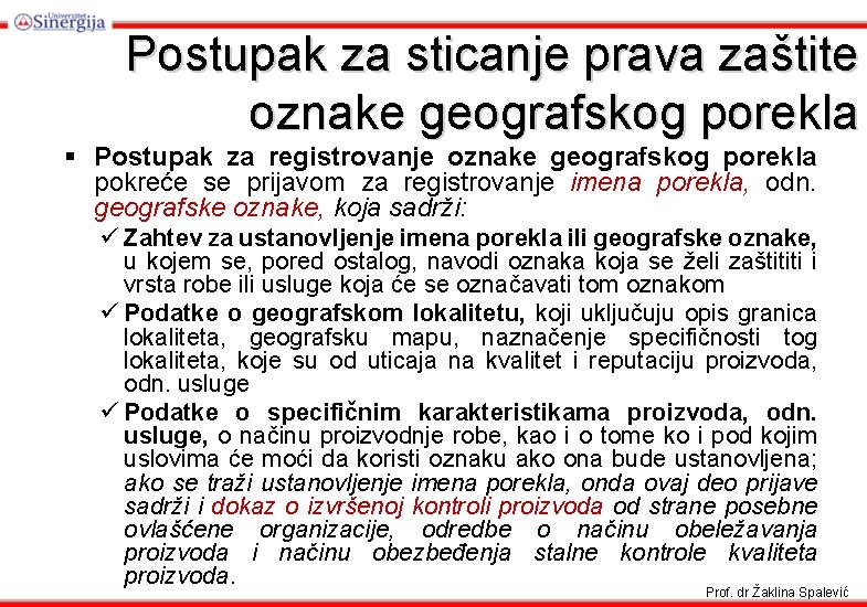 Postupak za sticanje prava zaštite oznake geografskog porekla § Postupak za registrovanje oznake geografskog