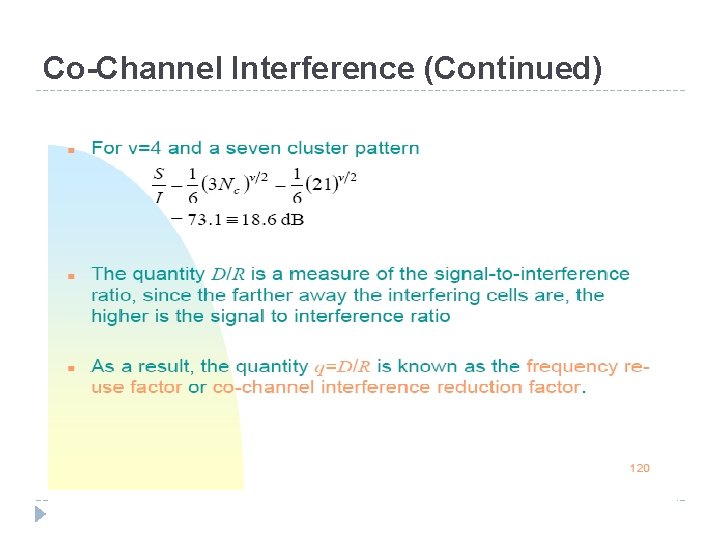 Co-Channel Interference (Continued) 