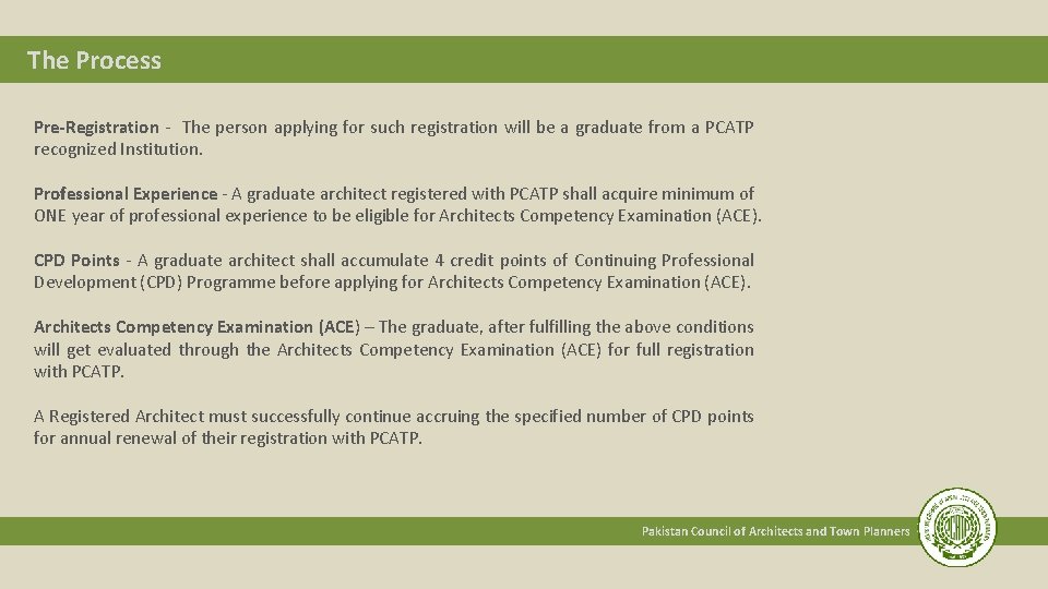 The Process Pre-Registration - The person applying for such registration will be a graduate