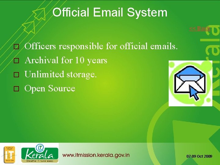Official Email System << Back o o Officers responsible for official emails. Archival for