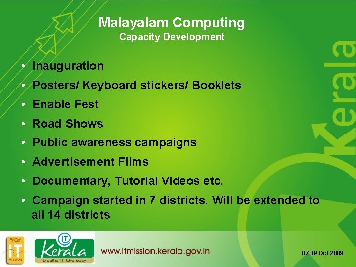 Malayalam Computing Capacity Development • Inauguration • Posters/ Keyboard stickers/ Booklets • Enable Fest